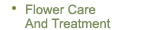 Flower Care and Treatment