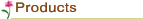 Products